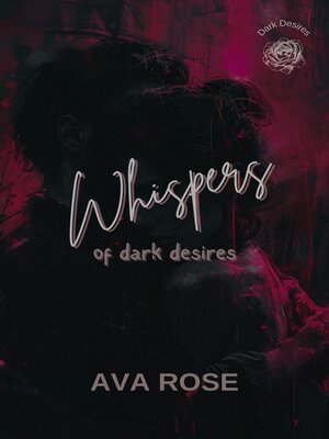 cover image of Whispers of Dark Desires